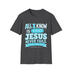 All I Know T-Shirt