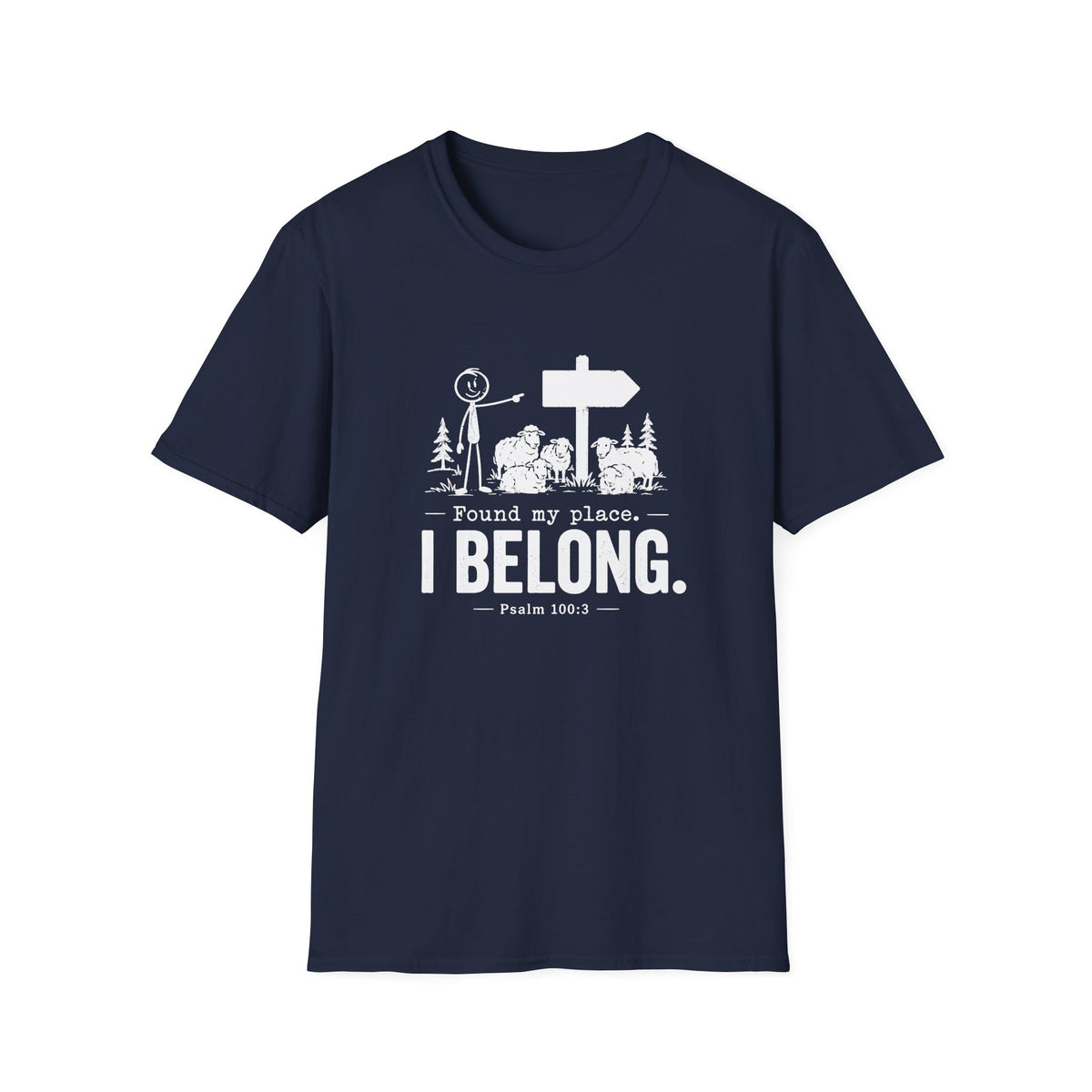 I BELONG T-Shirt