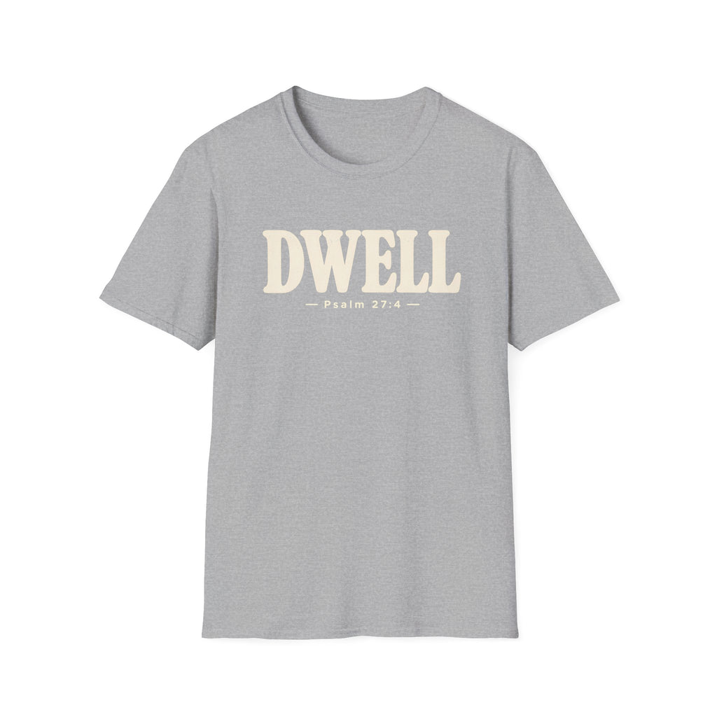 DWELL T-Shirt