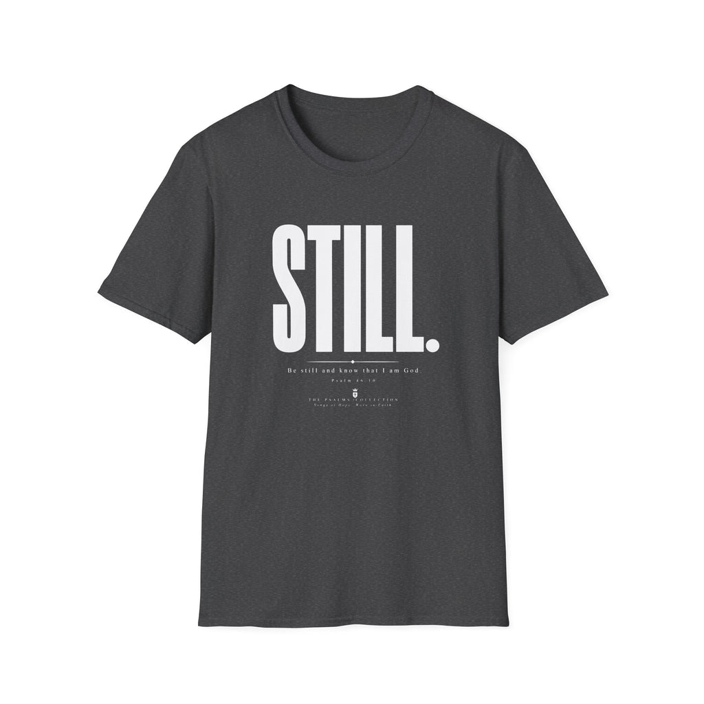 Be Still & Know T-Shirt