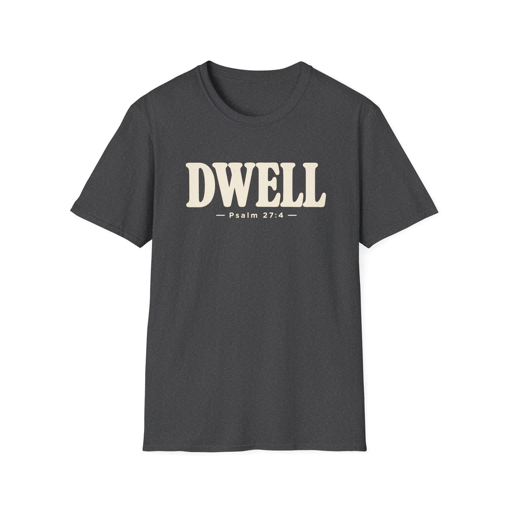 DWELL T-Shirt