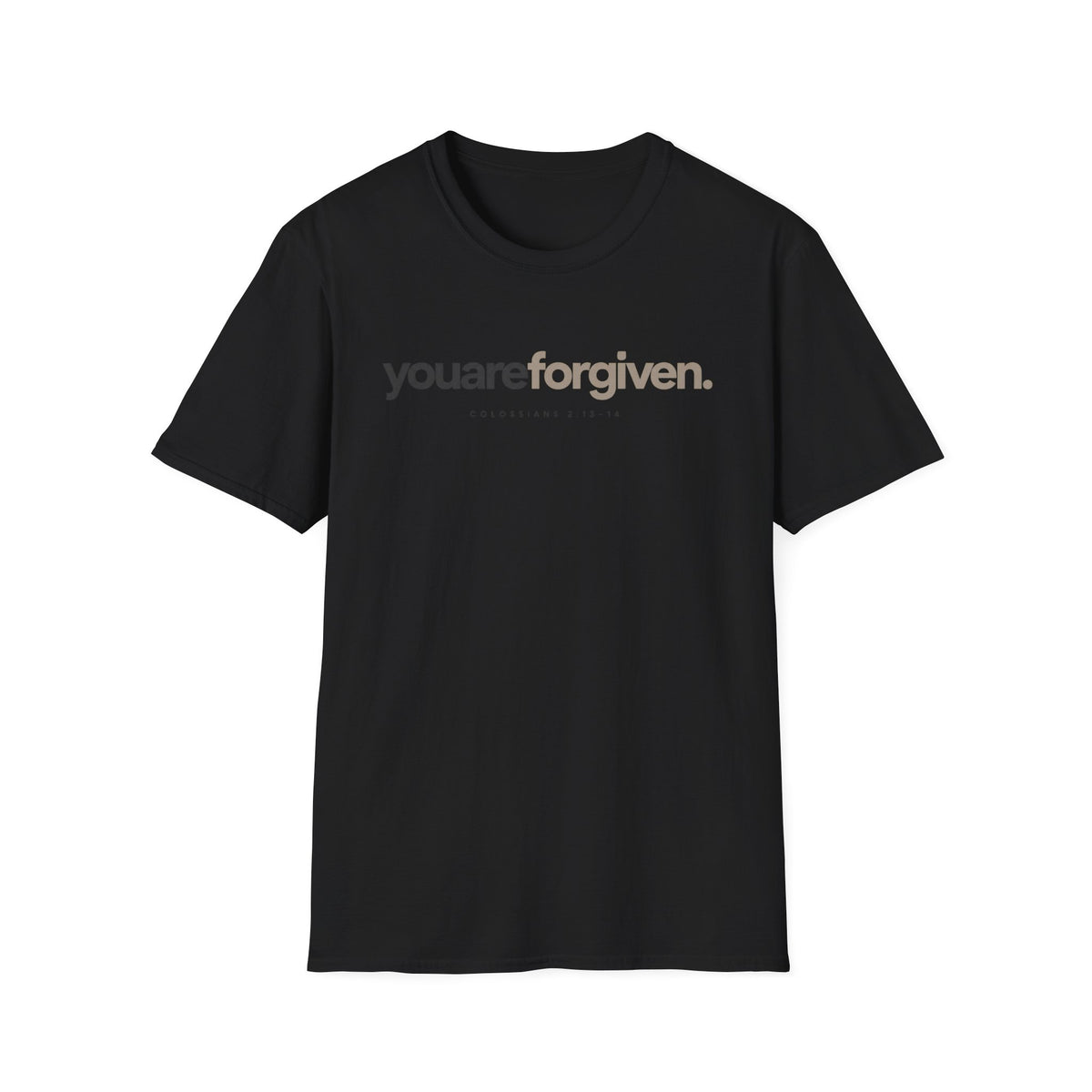 You are Forgiven T-Shirt