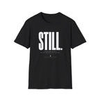 Be Still & Know T-Shirt
