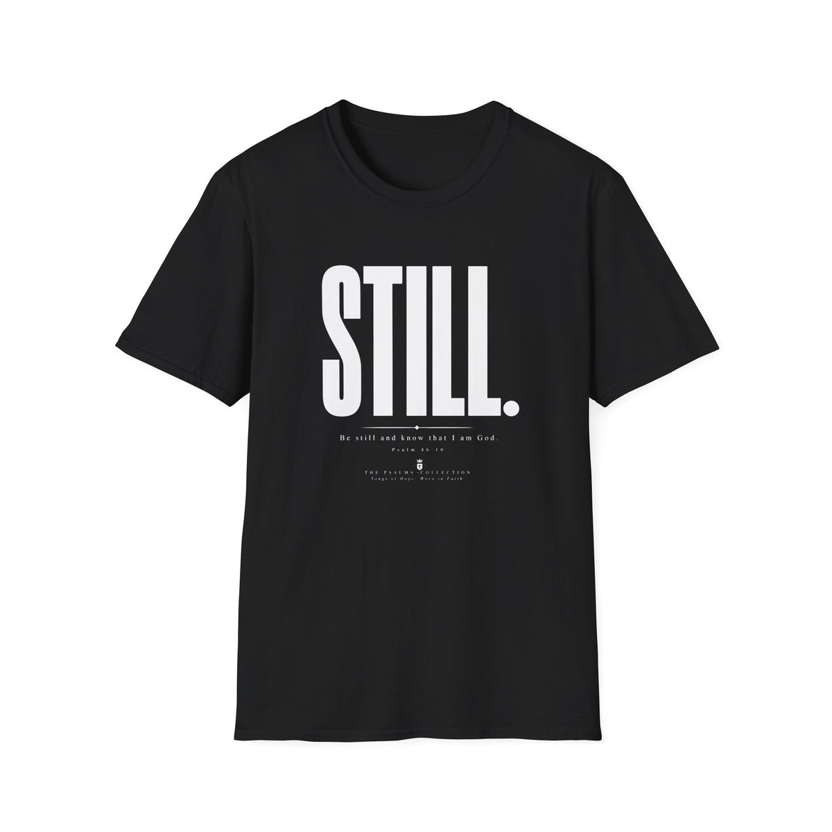 Be Still & Know T-Shirt