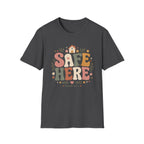 Safe Here T-Shirt