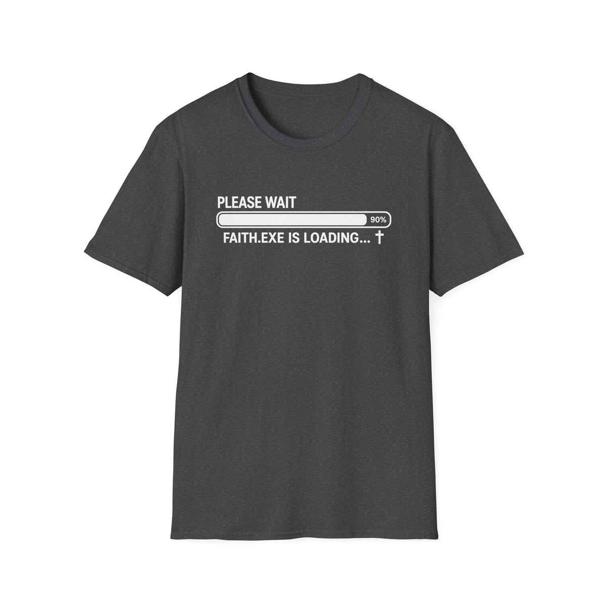 Faith Loading T-Shirt