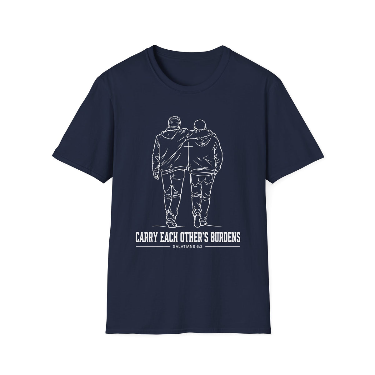 Carry Each Other's Burdens T-Shirt