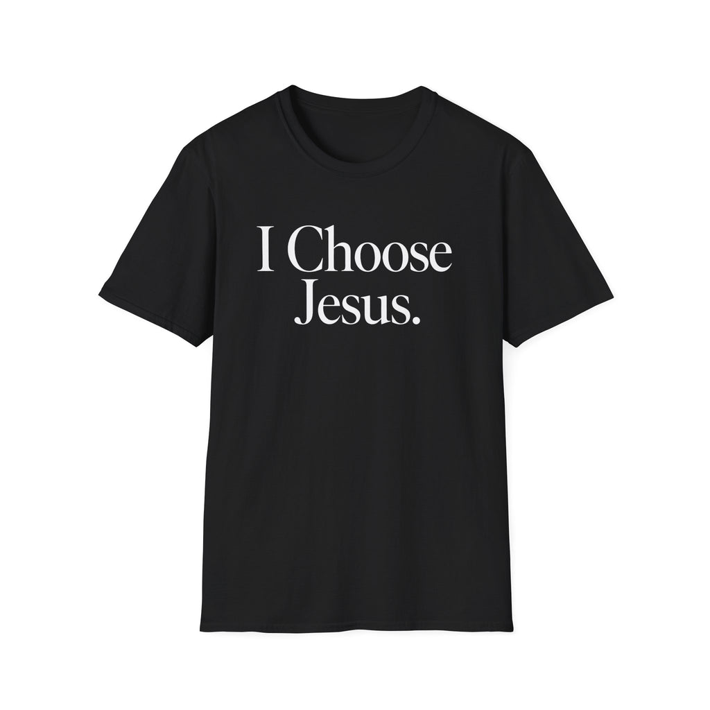I Choose Jesus T-Shirt