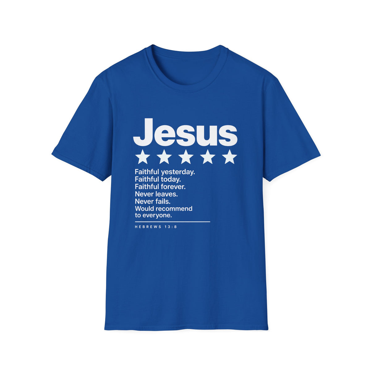 Jesus Faithful T-Shirt