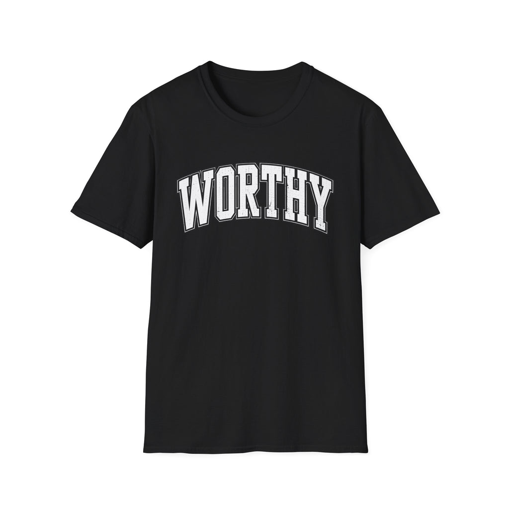 Worthy T-Shirt